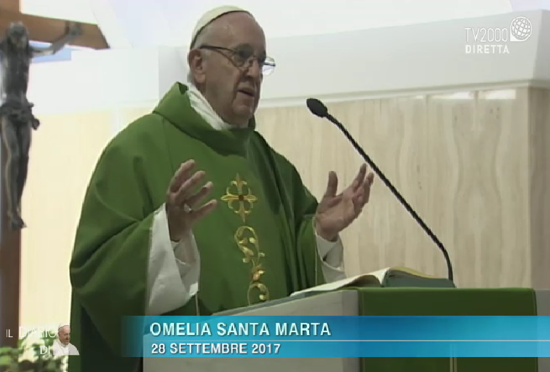 Omelia Di Papa Francesco A Santa Marta Del 28 Settembre 2017 Il